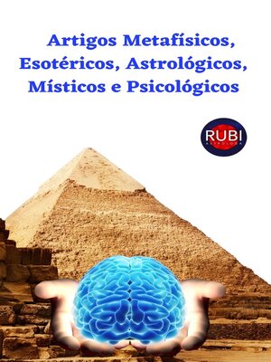 cover image of Artigos Metafísicos, Esotéricos, Astrológicos, Místicos e Psicológicos